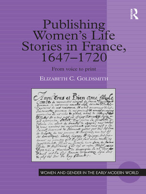 cover image of Publishing Women's Life Stories in France, 1647-1720